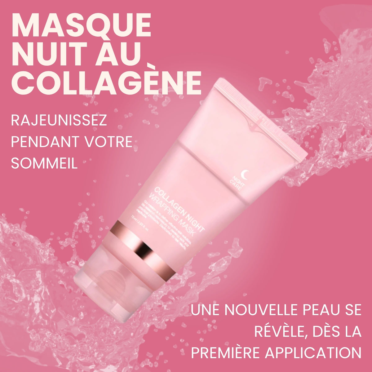 Masque de Nuit au Collagène - La Peau de Vos Rêves, au Réveil